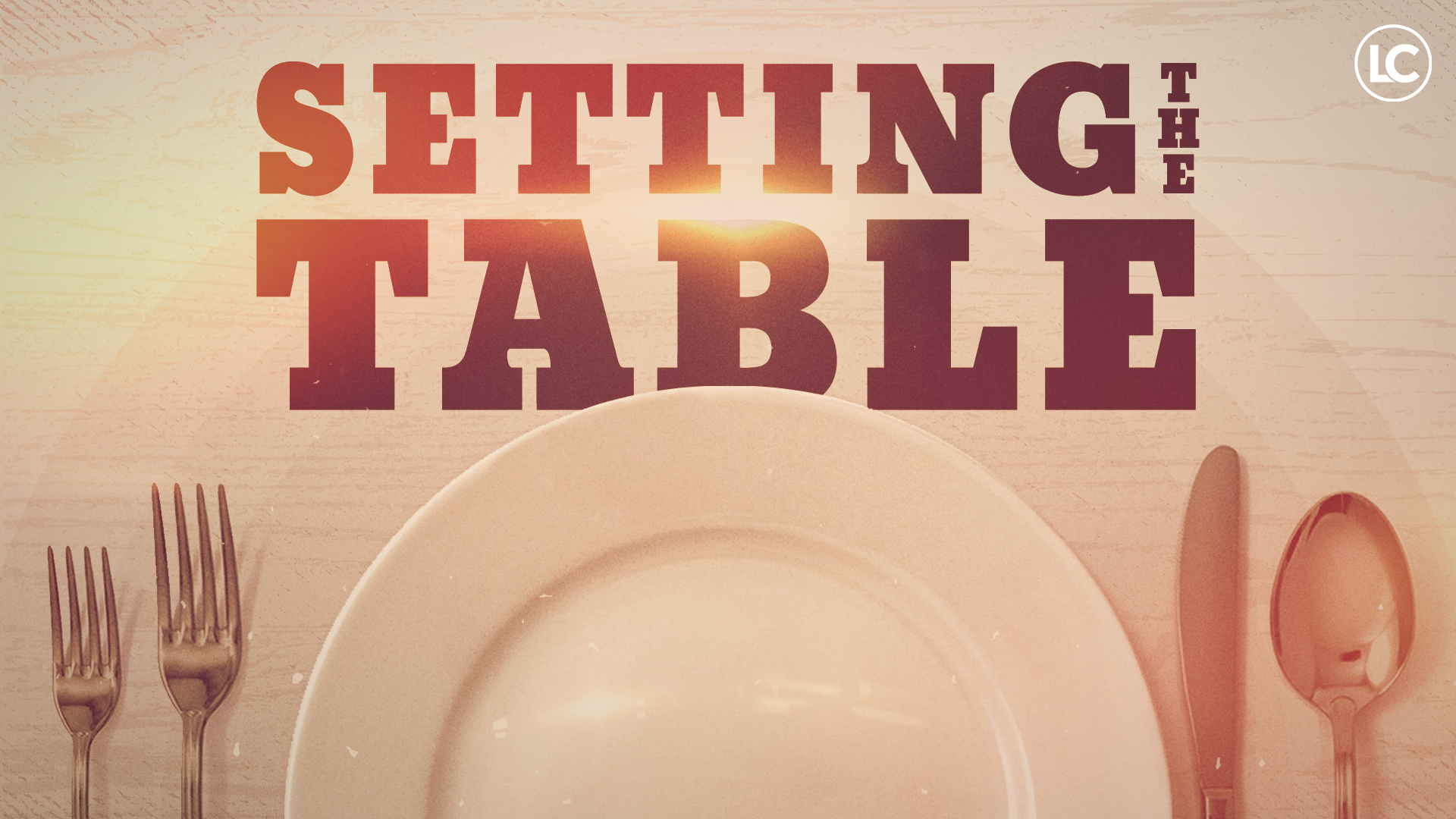 setting-the-table-series-liberty-church